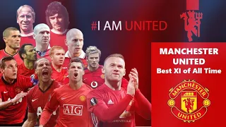 MANCHESTER UNITED BEST XI PLAYERS OF ALL TIME