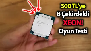 Çin'den 300 TL'ye 8 Çekirdekli İşlemci Aldım! Ucuz XEON ile Oyun Bilgisayarı Sistem Toplanır mı?