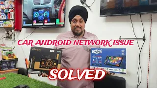 Car Android Network Issue Now Resolved + Detailed Video Explaining Complete Features of T5 & TS18