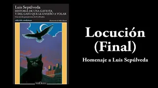 Locución | Vuela, Afortunada (FINAL de "Historia de una gaviota...") | CASTELLANO