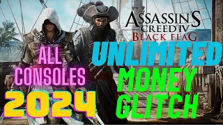 Assassins Creed 4 Black Flag UNLIMITED MONEY GLITCH || 2024 (WORKING ALL CONSOLES + PC) PS4 PS5 XBOX