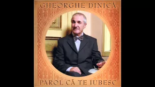 Gheorghe Dinica - Sunt vagabondul vietii mele