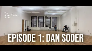 The Adam Friedland Show Episode 1 - Dan Soder