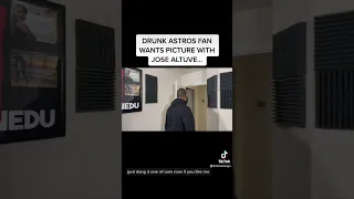 Drunk Astros fan wants a pic w/ Jose Altuve