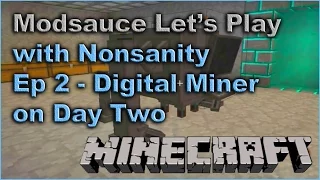 Modsauce LP - EP2 - Second Day Digital Miner