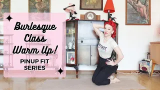 Burlesque Class Warm Up Exercises - Pinup Fit Series With Miss Lady Lace!