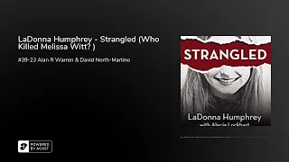 LaDonna Humphrey - Strangled (Who Killed Melissa Witt? )