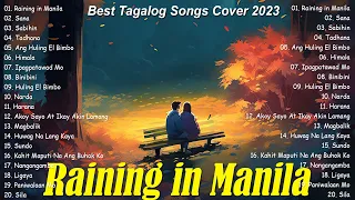 Raining in Manila 🎵 Trending Filipino OPM Acoustic Songs 2023 🎧Sweet OPM Love Songs Playlist