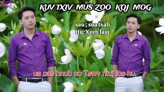 Kuv Txiv Mus Zoo Koj - nkauj ntseeg tawm tshiab (Xeeb Lauj)(Copyright: ChichiaThao) 2023-2024