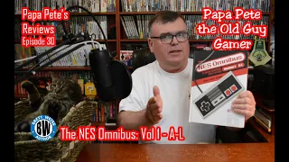 Papa Pete's Reviews - The NES Omnibus: Vol 1 A-L by Brett Weiss