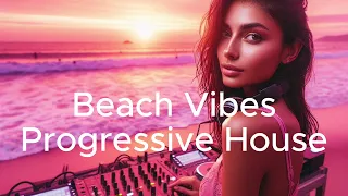 Beach Vibes Progressive House