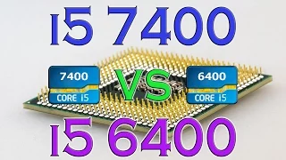 i5 7400 vs i5 6400 - BENCHMARKS / GAMING TESTS REVIEW AND COMPARISON / Kaby Lake vs Skylake /