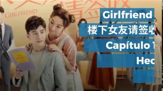 Girlfriend 楼下 女友 请 签收 Capítulo 19 5 hechos Sub Español  Resúmenes