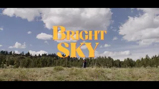 BRIGHT SKY | Teaser Trailer