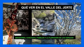 VALLE DEL JERTE ⭐ Qué ver en una de las comarcas más bellas de Extremadura ⭐