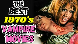 Top 15 BEST 1970's Vampire Movies!