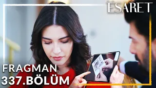 Esaret Dizisi 337. Bölüm Fragmanı | Sana Bir İyi Bir Kötü Haberim Var ! Siz Kardeşsiniz !