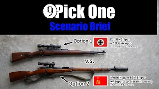 [Enemy At the Gates]  WW2 Snipers - Mosin vs Kar98k - "Pick One" Scenario Brief (Ep.7)