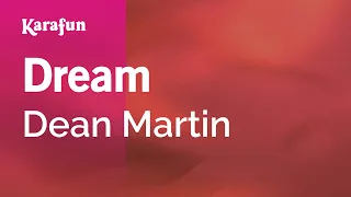 Dream - Dean Martin | Karaoke Version | KaraFun