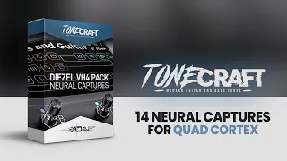 #TONECRAFT Diezel VH4 Pack | 14 Neural Captures for Neural DSP Quad Cortex