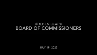Holden Beach Board of Commissioners July 19, 2022