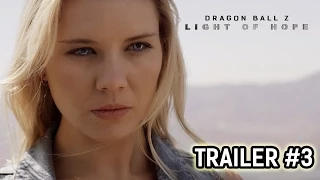 Dragon Ball Z: Light of Hope Official Trailer #3