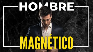 6 SECRETOS Que Te Convierten En Un HOMBRE MAGNÉTICO