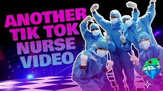 ANOTHER TIKTOK NURSE VIDEO - But this one is a bit different