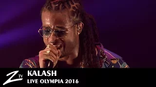 Kalash - Taken - Olympia 2016 - LIVE HD