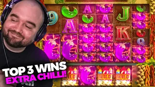 MY TOP 3 WINS ON EXTRA CHILLI!