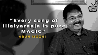 Arun Mozhi @ Napoleon  Exclusive Interview | " Every song of Maestro Ilaiyaraaja is pure Magic!