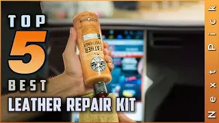 Top 5 Best Leather Repair Kit Review in 2024