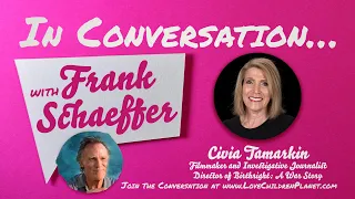 In Conversation… with Frank Schaeffer • Civia Tamarkin