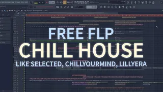 [Free FLP] Chill Deep House FLP like Selected, ChillYourMind, LillyEra | Deep House 2022 FLP