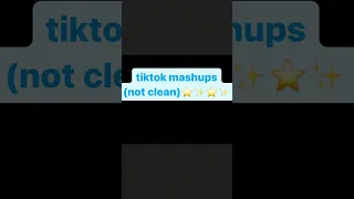 Tiktok Mashup 2023 not clean !! ( DONT OWN COPYRIGHT).