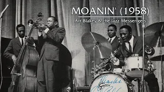 Moanin' - Art Blakey & the Jazz Messengers – Jazz Music for Relaxing