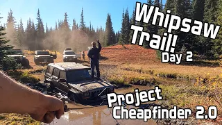 Overlanding Whipsaw Trail 2022 Day 2 Project Cheapfinder - S11E40