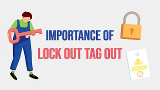 Importance of Lock Out Tag Out
