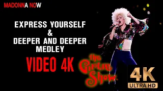 MADONNA - EXPRESS YOURSELF & DEEPER AND DEEPER - GIRLIE SHOW - 4K REMASTERED 2160p UHD - AAC AUDIO