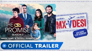 The Promise Season 3 | Official Trailer | Turkish Drama | MX VDesi | MX Player