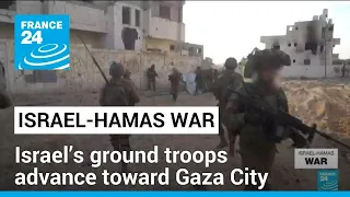 Israel's troops advance as diplomatic efforts aim to at least pause Gaza fighting • FRANCE 24