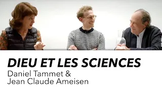 Dieu et les sciences, regard croisé entre Daniel Tammet et Jean Claude Ameisen