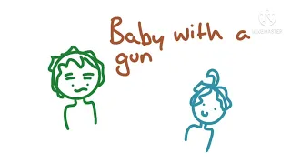 Hetalia animatic • Baby with a gun