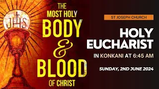 Live Sunday Konkani Holy Eucharist | Holy Mass @ 6:45am, 2nd June 2024, St. Joseph Church, Mira Road