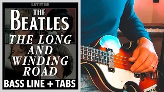 The Beatles - The Long And Winding Road /// BASS LINE [Play Along Tabs]