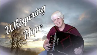 Whispering Hope Played by Pat Walter on Accordion