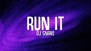 DJ Snake - Run It (Lyrics) ft. Rick Ross & Rich Brian