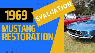 1969 Mustang Restoration Evaluation (Part 1)