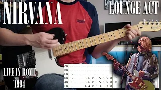 NIRVANA - Lounge Act - Live in Rome 1994 - Guitar cover W/Tabs