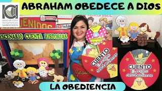 ABRAHAM OBEDECE A DIOS - LA OBEDIENCIA - ABRAHAM SACRIFICA A SU HIJO - EL POLLITO DESOBEDIENTE